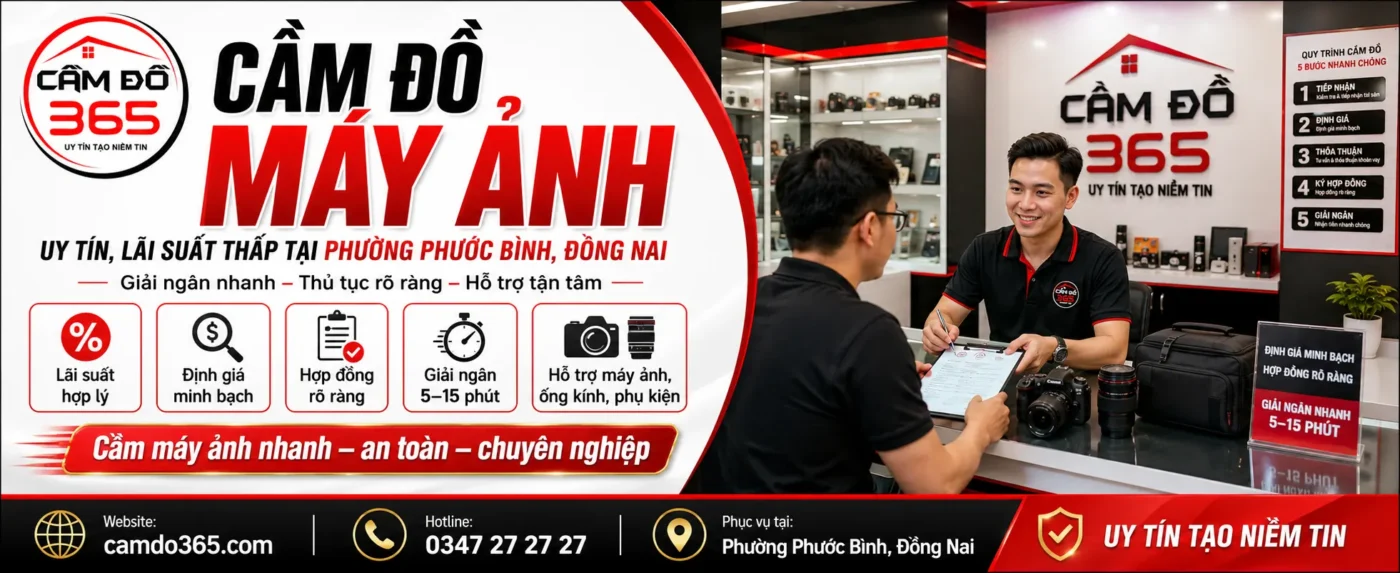 cam do may anh uy tin va lai suat thap tai phuoc long binh phuoc