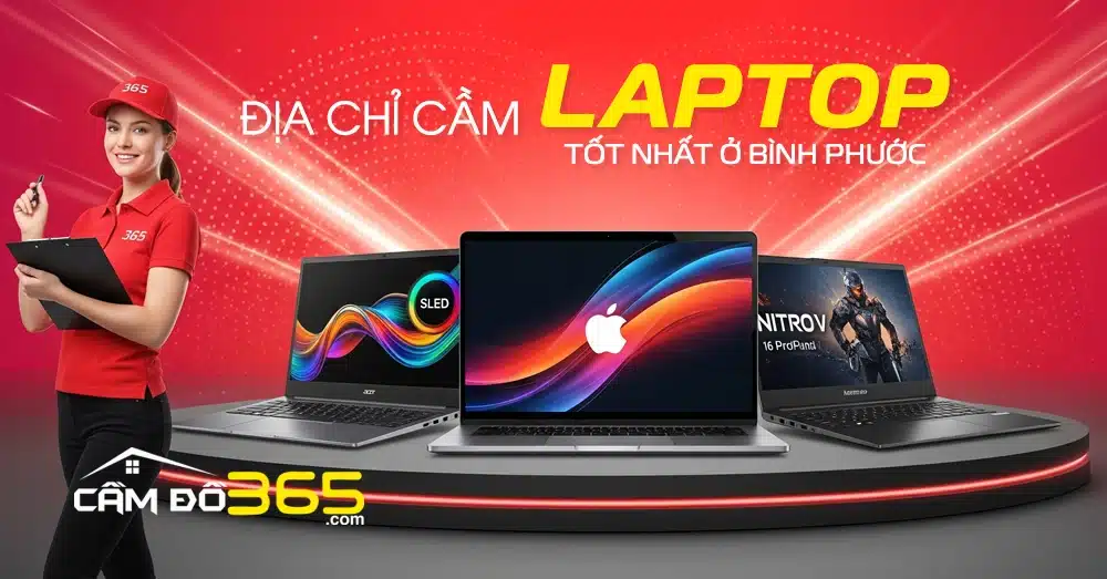 dia chi cam laptop tot nhat o binh phuoc cam do 365