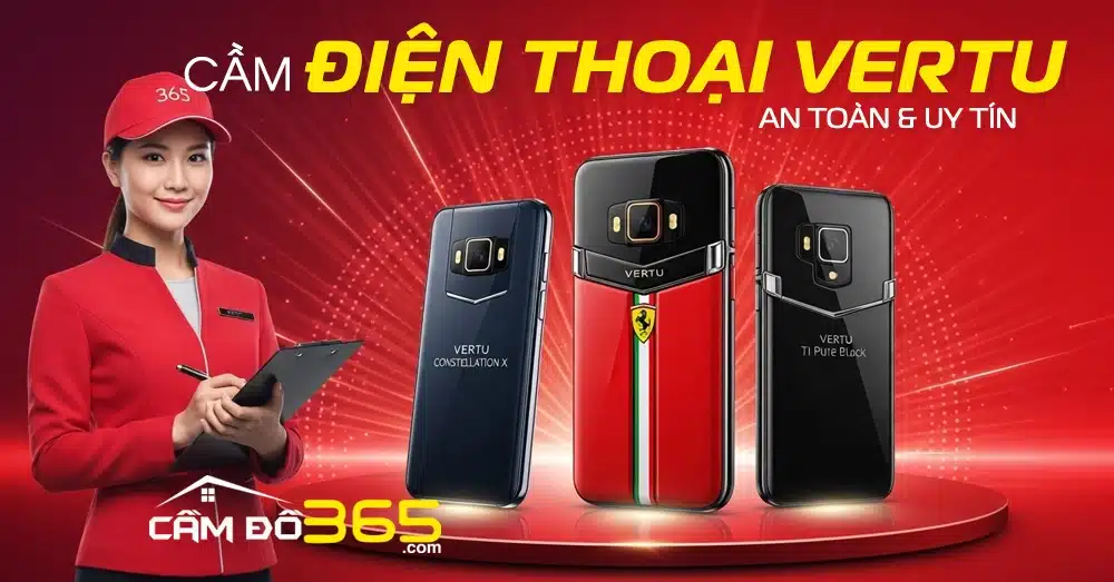 cam dien thoai vertu dang cap an toan uy tin lai suat thap