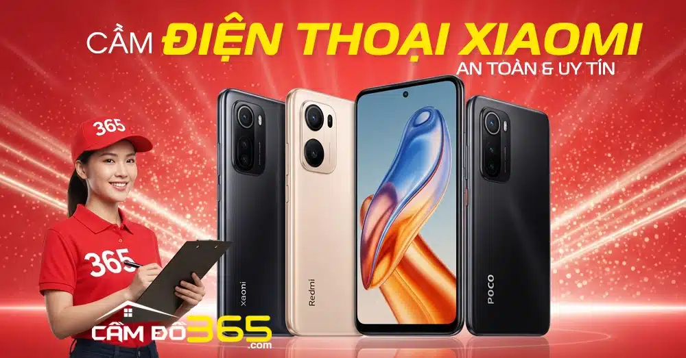 cam dien thoai xiaomi uy tin bao mat thong tin dinh gia cao