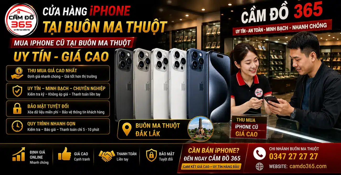 cua hang iphone tai buon ma thuot mua iphone cu tai buon ma thuot