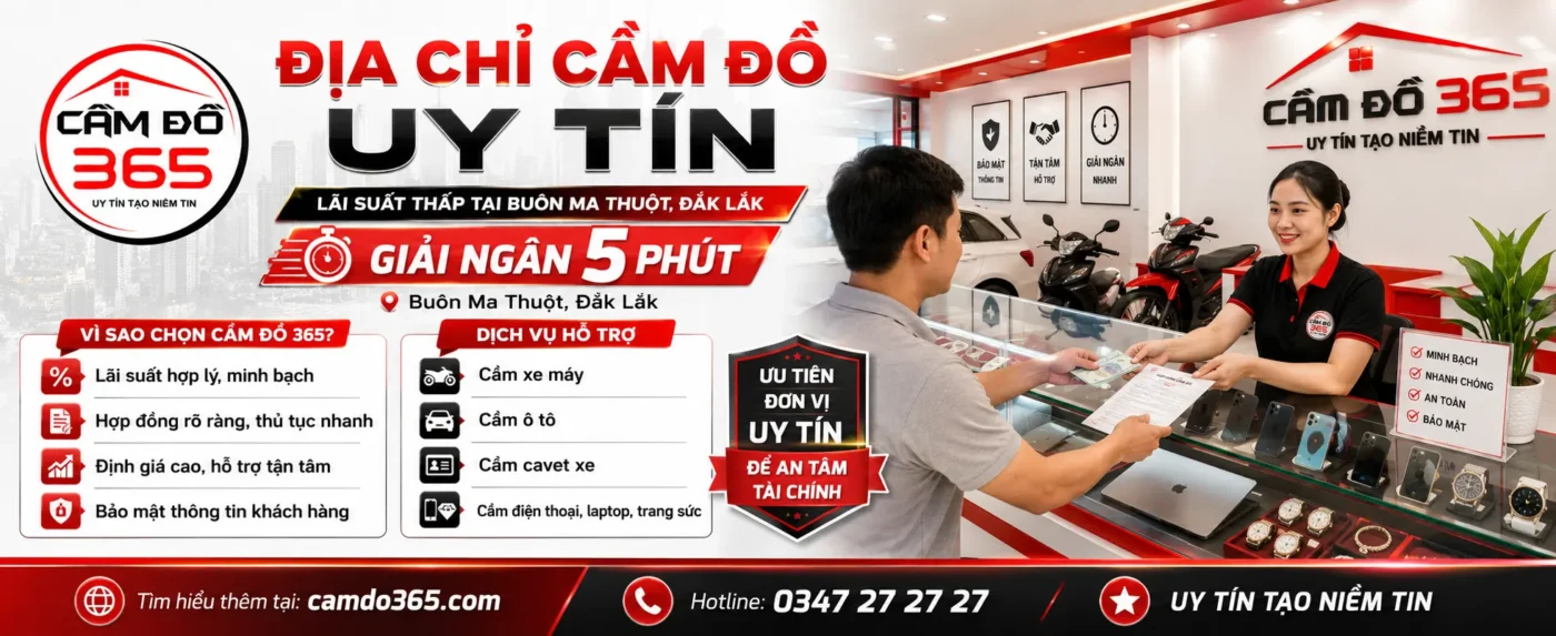 dia chi cam do uy tin lai suat thap tai buon ma thuot dak lak