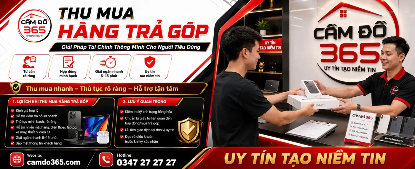 thu mua hang tra gop giai phap tai chinh thong minh cho nguoi tieu dung