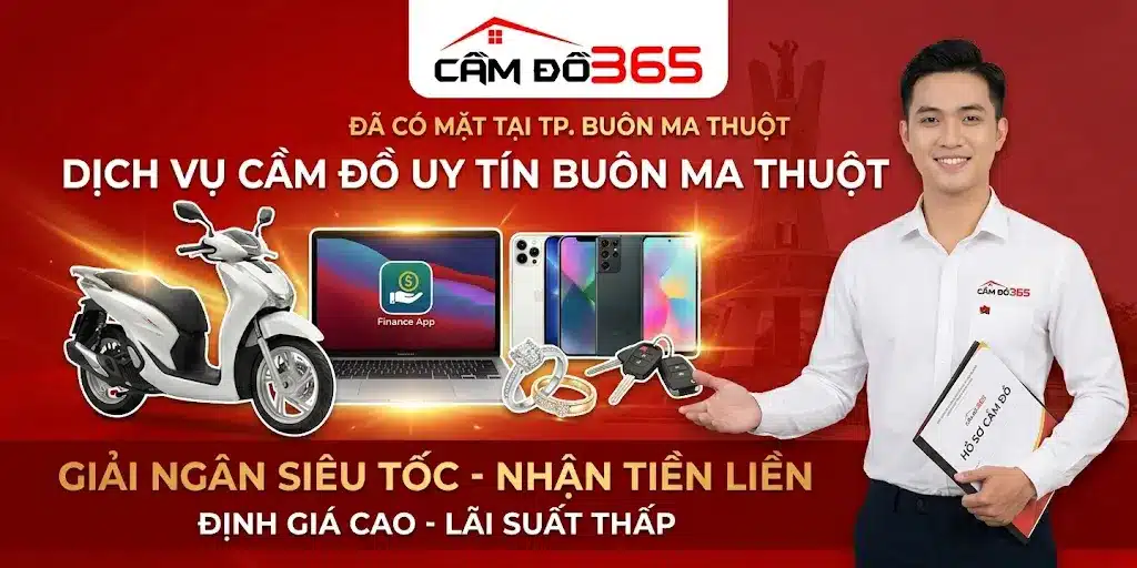 cam do phuong buon ma thuot uy tin giai ngan nhanh 15 phut