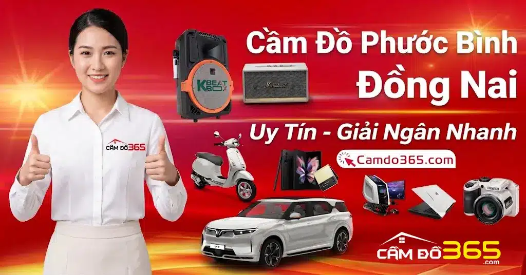 dich vu cam do phuoc binh dong nai uy tin giai ngan nhanh